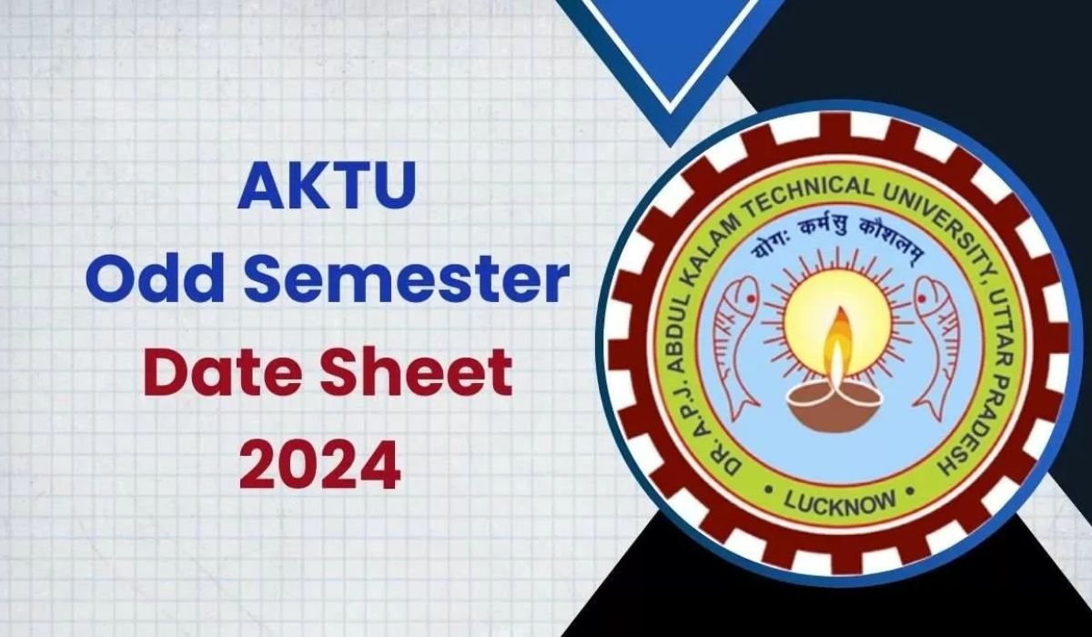 AKTU Odd Sem Date Sheet 2024-25