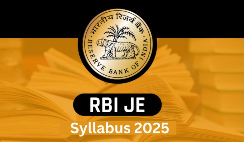 RBI JE Syllabus 2025