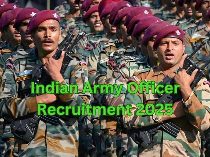 Indian Army Officer Recruitment 2025