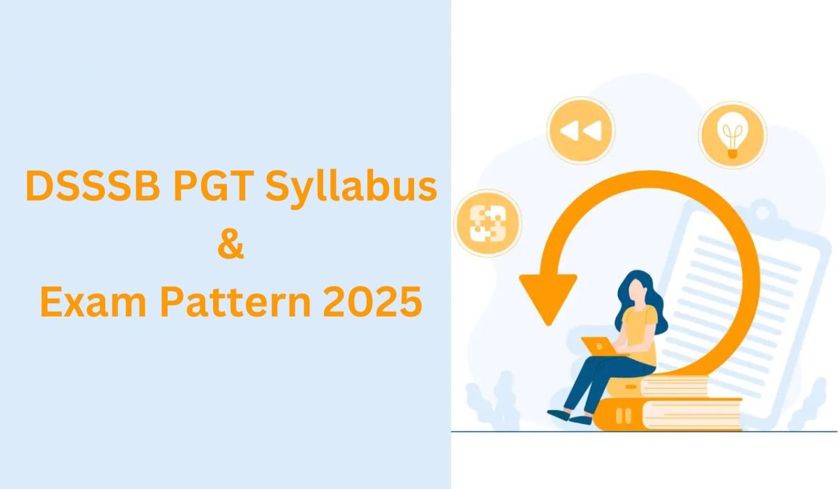 DSSSB PGT Syllabus 2025