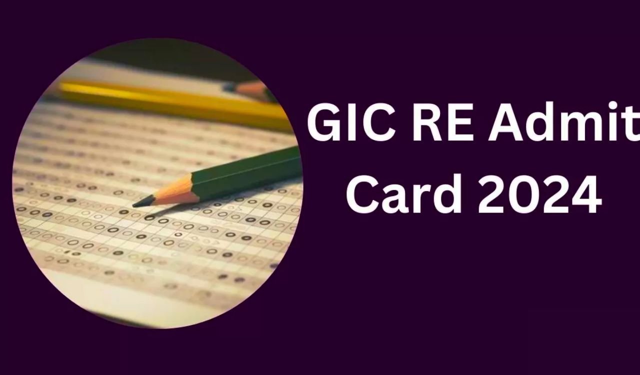 GIC RE Admit Card 2024