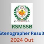 RSMSSB Stenographer Result 2024 Out