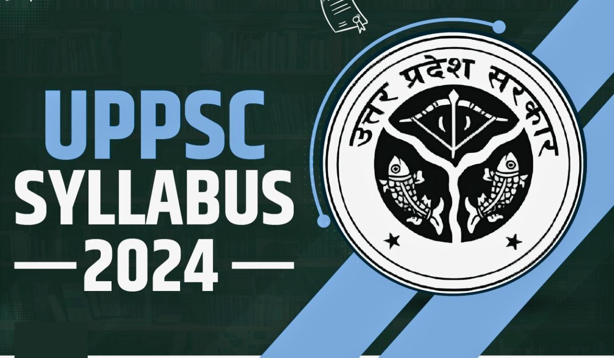 UPPSC Syllabus 2024