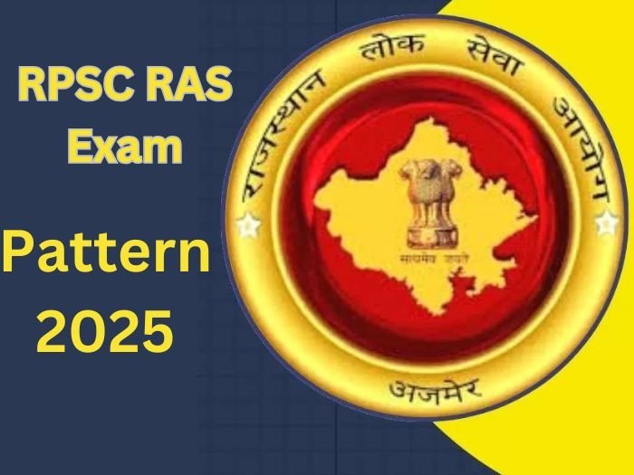 RPSC RAS Exam Pattern 2025