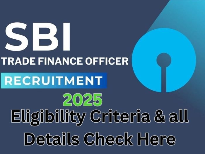 SBI Trade Finance Officer Recruitment 2025