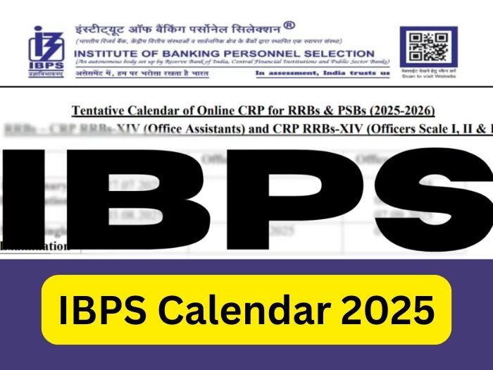 IBPS Calendar 2025 OUT at ibps.in, Notification & Application Form, Exam Pattern Check Here