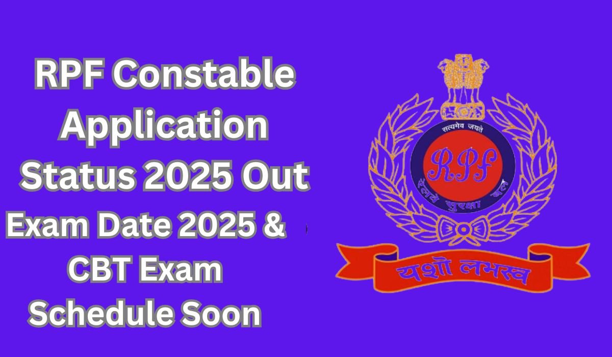 RPF Constable Application Status 2025