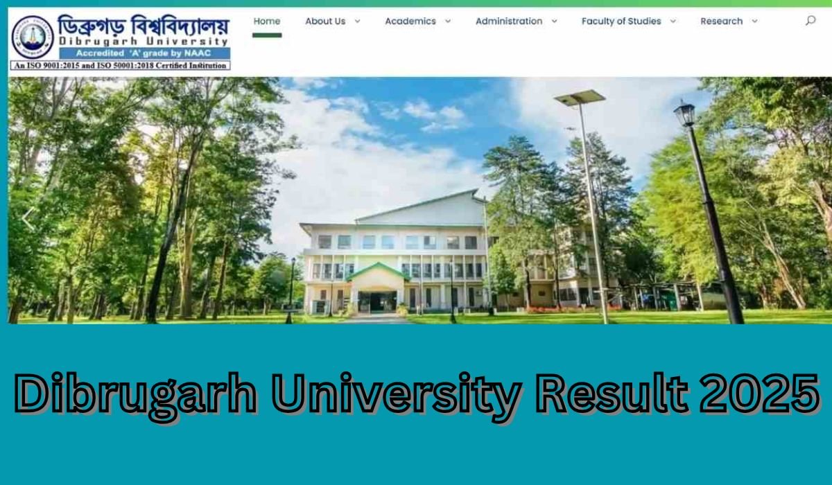 Dibrugarh University Result 2025