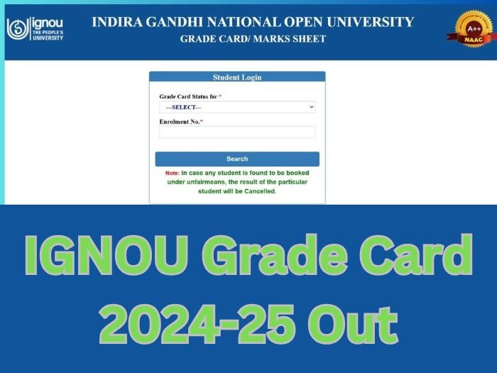 IGNOU Grade Card 2024-25 Out