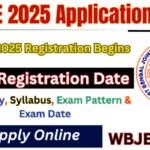 WBJEE 2025 Registration Begins