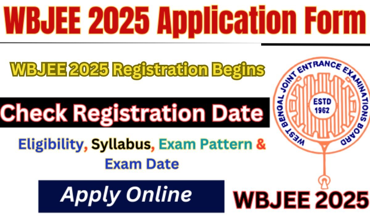 WBJEE 2025 Registration Begins