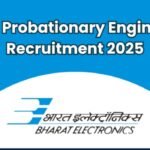 BEL Probationary Engineer Recruitment 2025