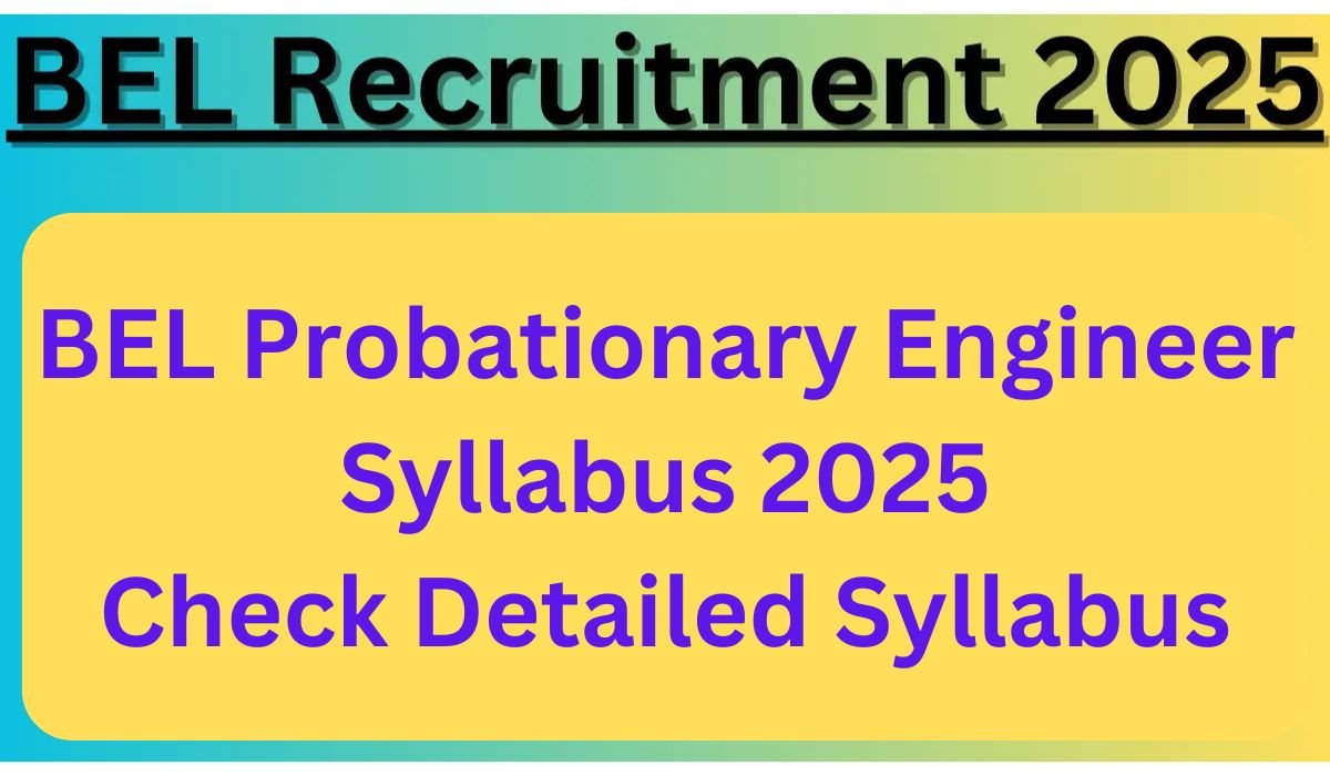 BEL Probationary Engineer Syllabus 2025