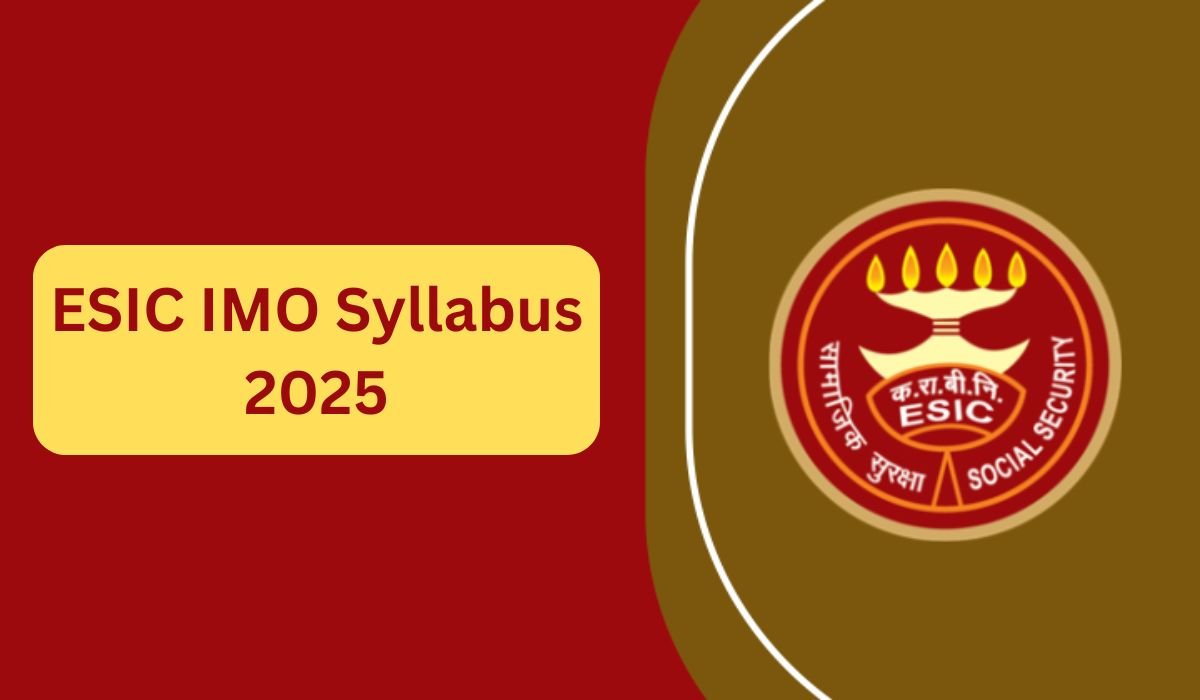 ESIC IMO Syllabus 2025