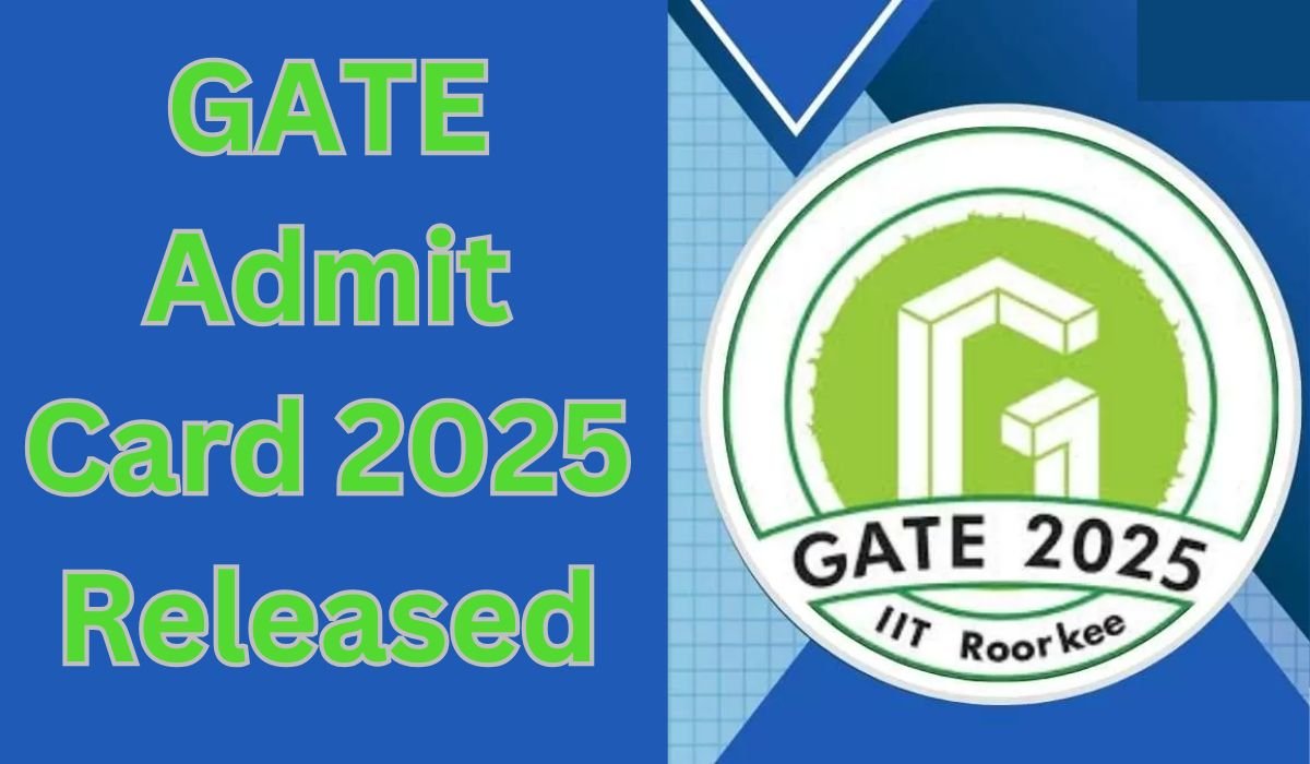 GATE Admit Card 2025 Released Check Here Details