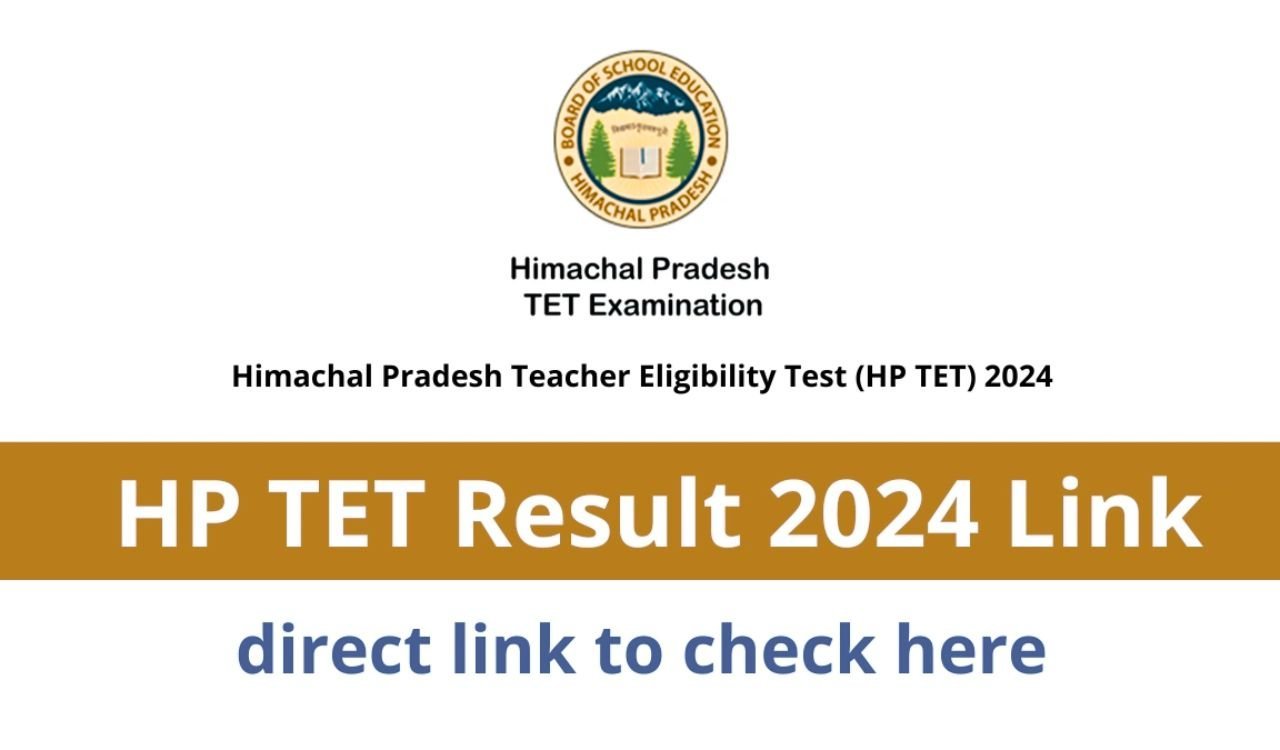 HP TET 2024-25 result out