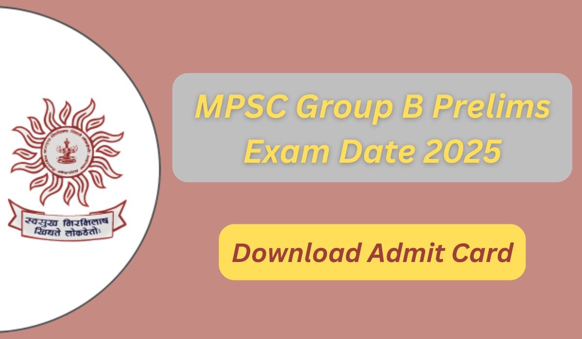 MPSC Group B Prelims Exam Date 2025