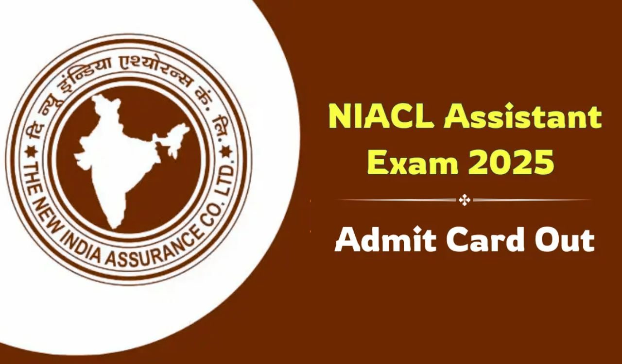 NIACL Assistant Exam Date 2025 Out