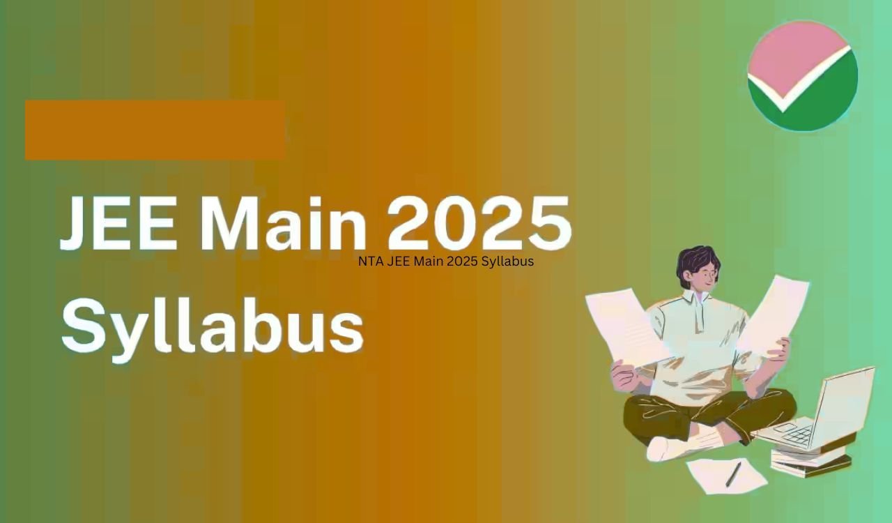 NTA JEE Main 2025 Syllabus