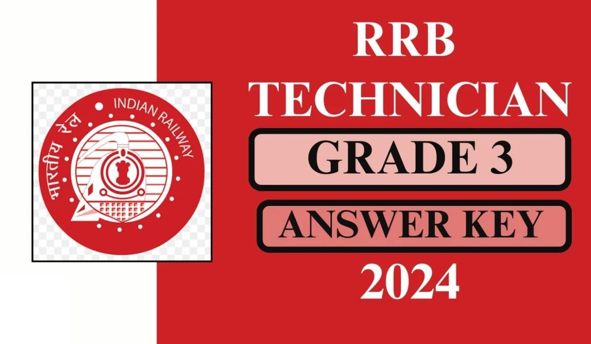 RRB Technician Grade III Answer Key 2024