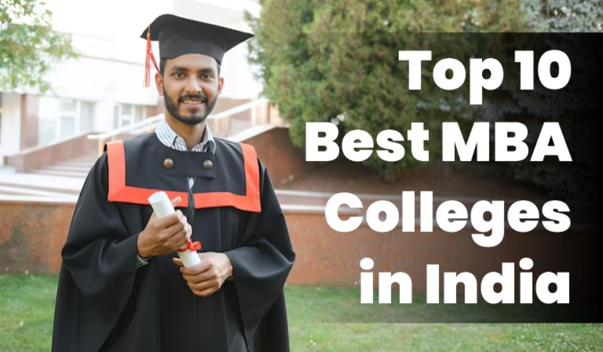 Top MBA Colleges in India