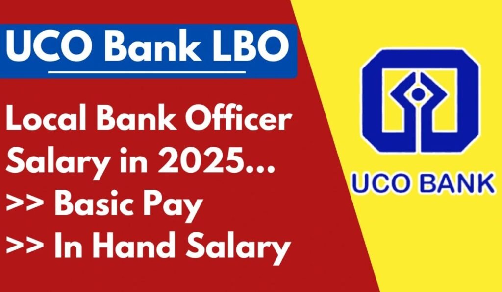 UCO Bank LBO Salary Structure 2025