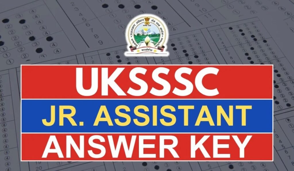 UKSSSC Junior Assistant Answer Key 2025