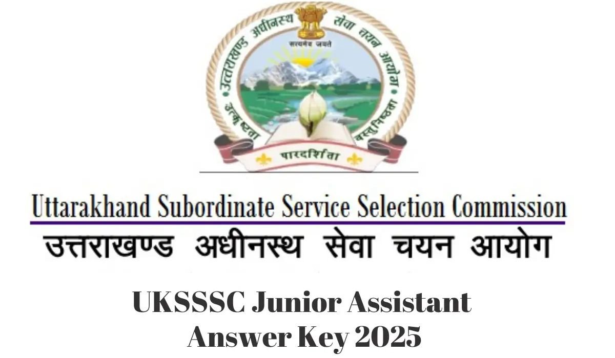 UKSSSC Junior Assistant Answer Key 2025