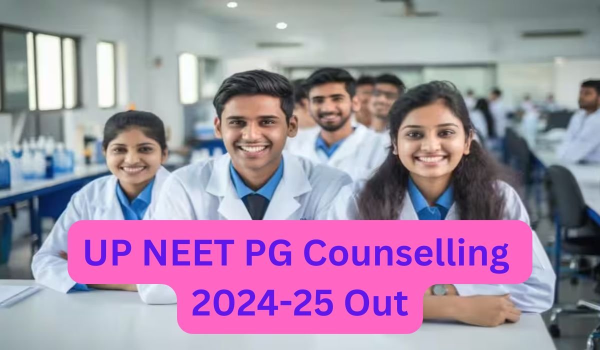 UP NEET PG Counselling 2024-25