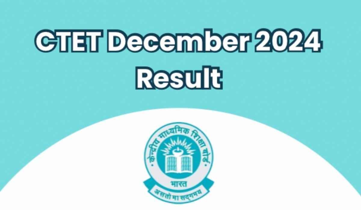 CBSE CTET Result 2024