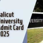 Calicut University Admit Card 2025