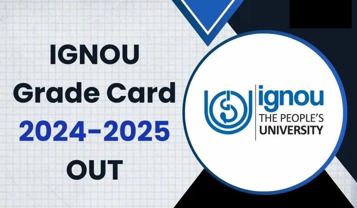 IGNOU Grade Card 2024-25 Out