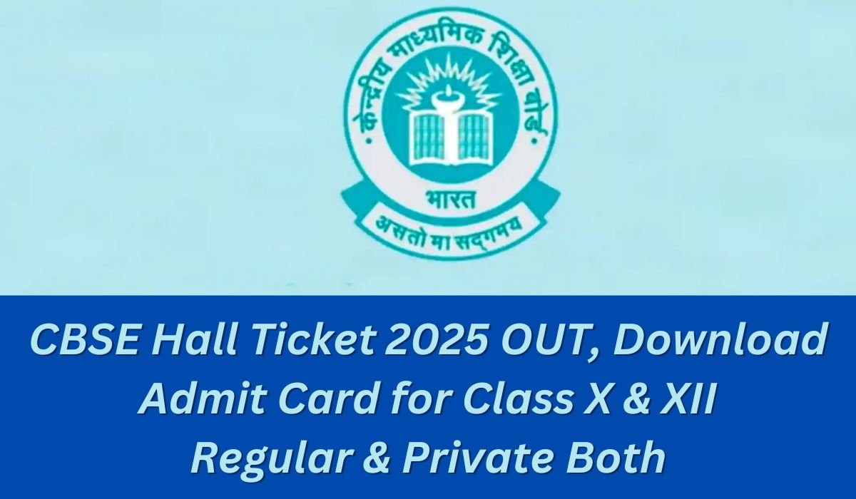 CBSE Hall Ticket 2025