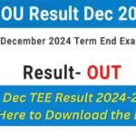 IGNOU Dec TEE Result 2024-25