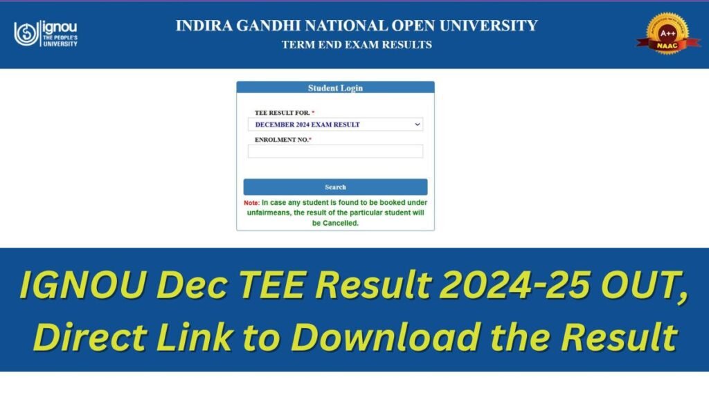 IGNOU Dec TEE Result 2024-25 OUT, Direct Link to Download the Result