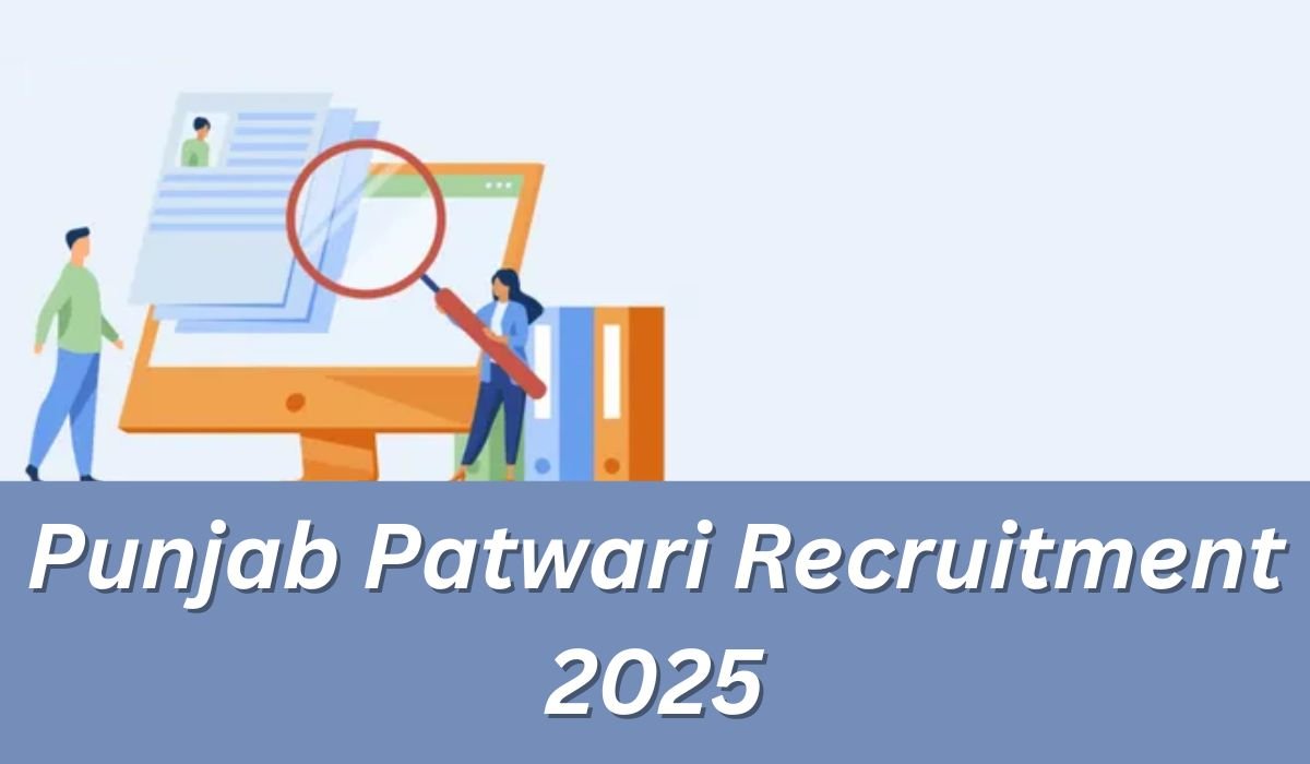 Punjab Patwari Recruitment 2025