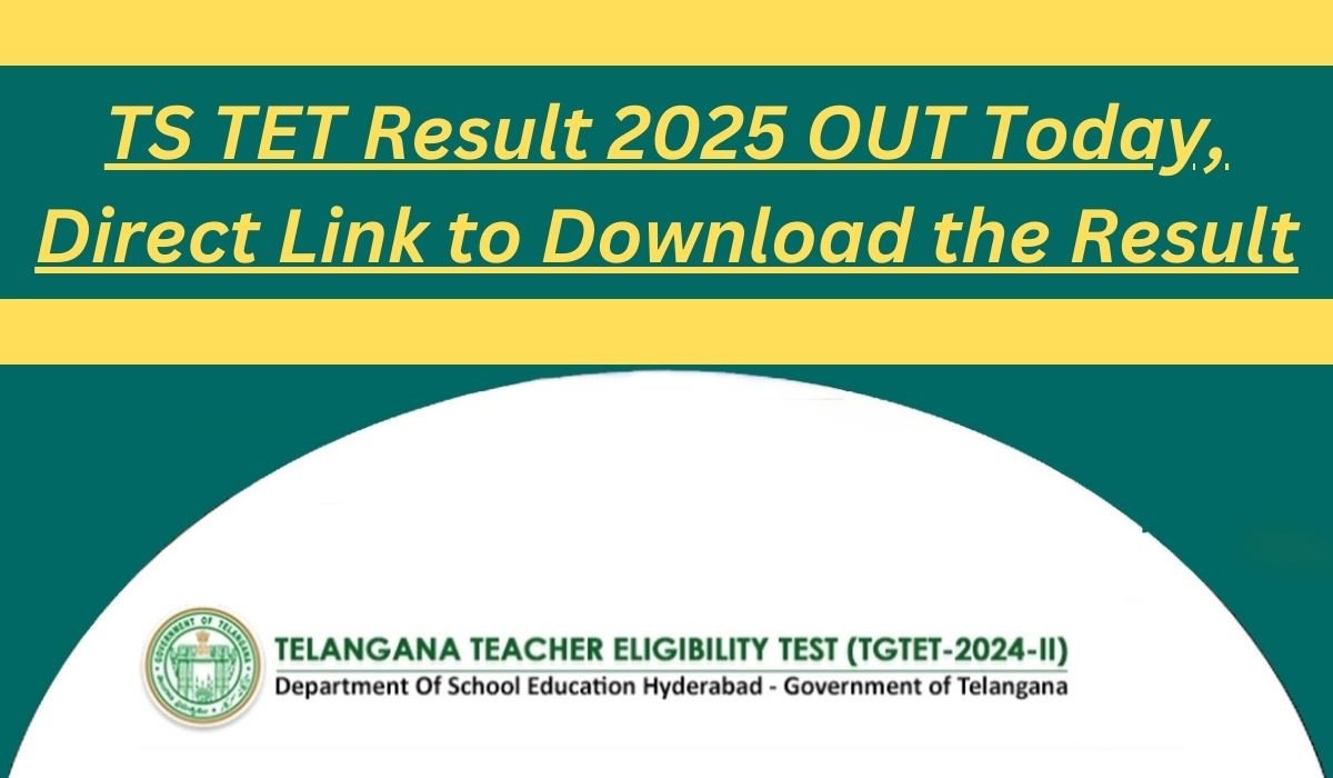 TS TET Result 2025 OUT Today