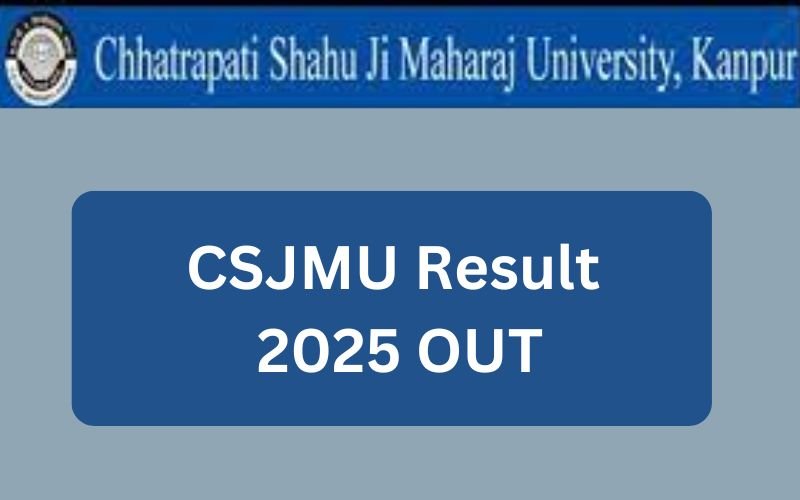 CSJMU Result 2025 OUT, Download UG and PG Marksheet